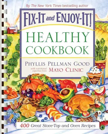 Cover of Fix-It and Enjoy-It Healthy Cookbook