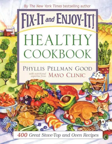 Cover of Fix-It and Enjoy-It Healthy Cookbook