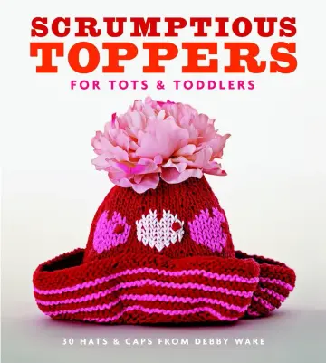 Cover of Scrumptious Toppers for Tots and Toddlers