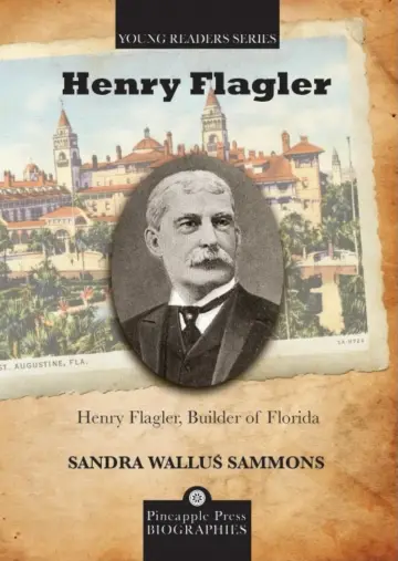 Cover of Henry Flagler, Builder of Florida