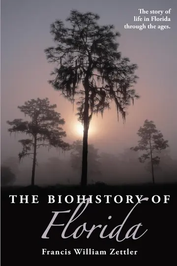 Cover of The Biohistory of Florida