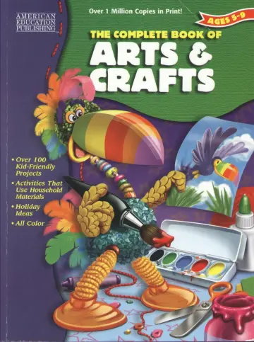 Cover of The Complete Book of Arts and Crafts, Grades K - 4