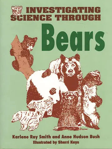 Cover of Investigating Science Through Bears