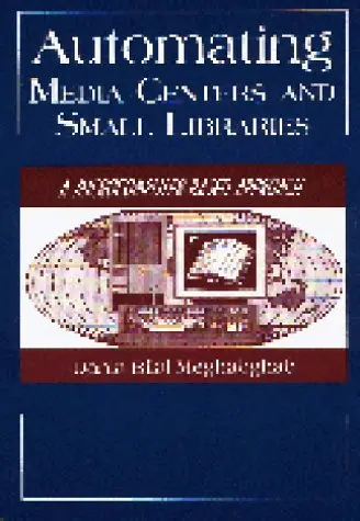 Cover of Automating Media Centers and Small Libraries