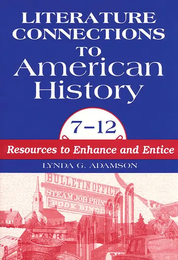 Cover of Literature Connections to American History, 7-12