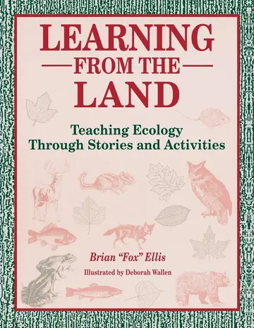 Cover of Learning from the Land: Teaching Ecology Through Stories and Activities