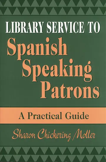 Cover of Library Service to Spanish Speaking Patrons