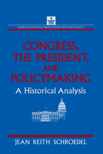 Cover of Congress, the President, and Policymaking
