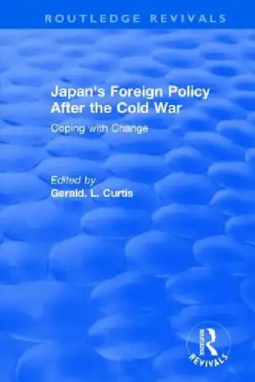 Cover of Japan's Foreign Policy After the Cold War