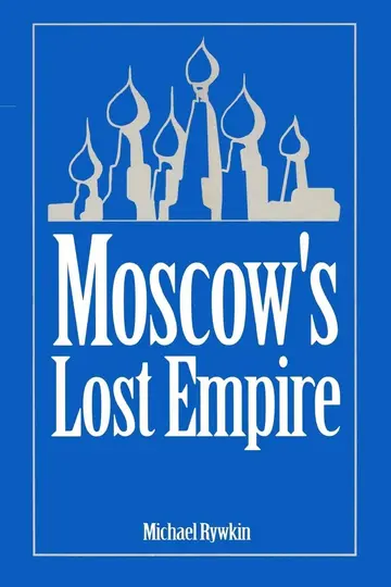 Cover of Moscow's Lost Empire