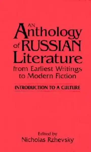 Cover of An Anthology of Russian Literature from Earliest Writings to Modern Fiction