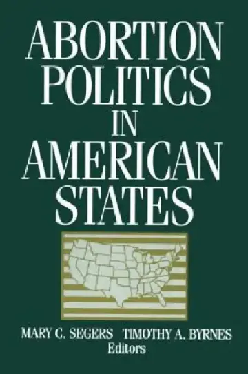 Cover of Abortion Politics in American States
