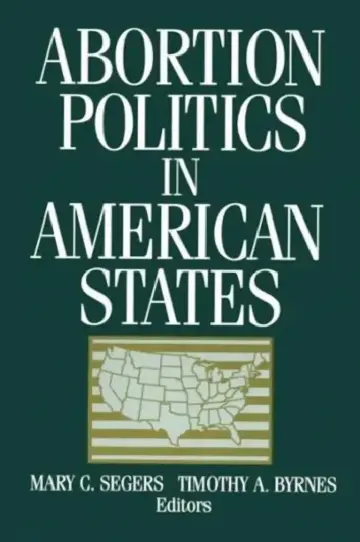 Cover of Abortion Politics in American States