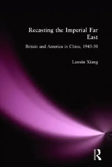 Cover of Recasting the Imperial Far East