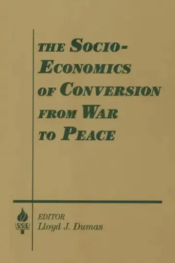 Cover of The Socio-economics of Conversion from War to Peace