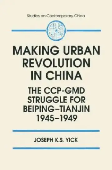 Cover of Making Urban Revolution in China