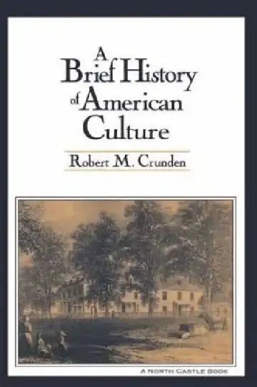 Cover of A Brief History of American Culture