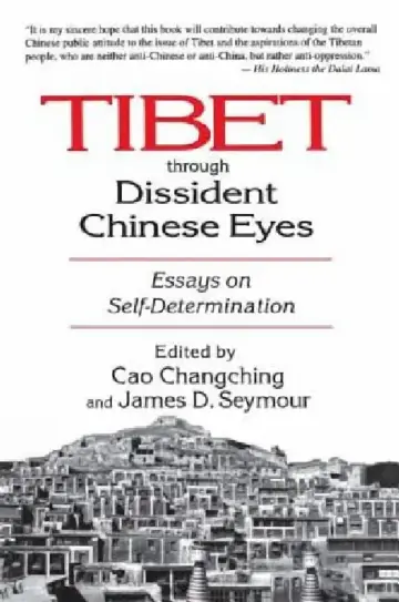 Cover of Tibet Through Dissident Chinese Eyes