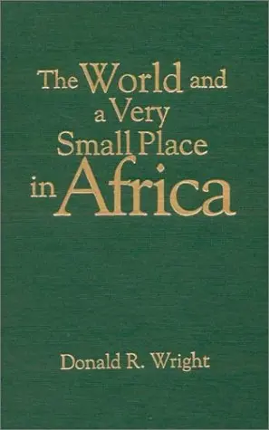 Cover of The World and a Very Small Place in Africa