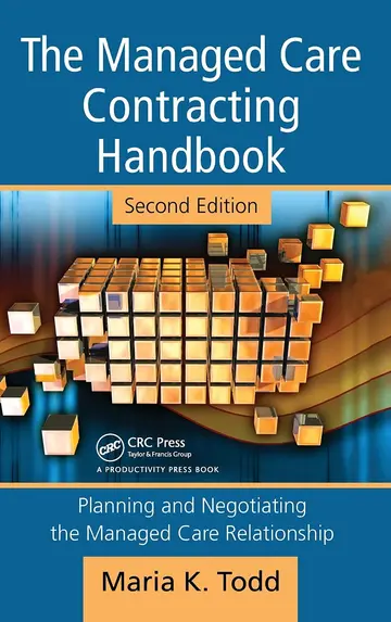 Cover of The Managed Care Contracting Handbook