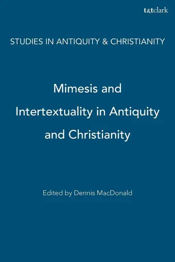 Cover of Mimesis and Intertextuality in Antiquity and Christianity