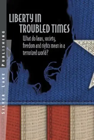 Cover of Liberty in Troubled Times