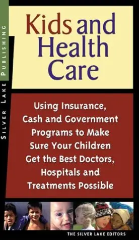 Cover of Kids and Health Care