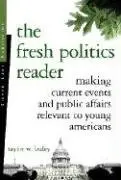 Cover of The Fresh Politics Reader