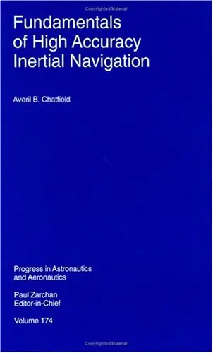 Cover of Fundamentals of High Accuracy Inertial Navigation