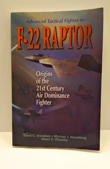 Cover of Advanced Tactical Fighter to F-22 Raptor
