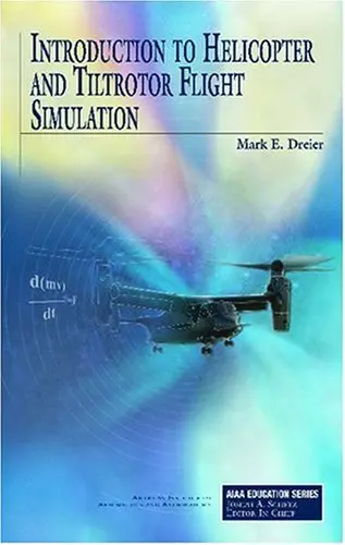 Cover of Introduction to Helicopter and Tiltrotor Flight Simulation