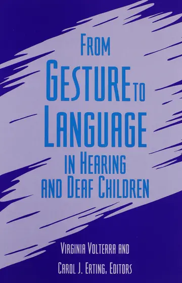 Cover of From Gesture to Language in Hearing and Deaf Children