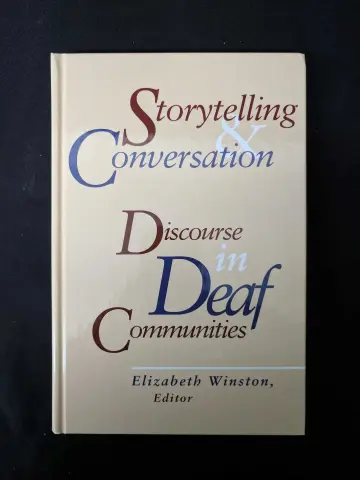 Cover of Storytelling and Conversation – Discourse in Deaf Communities