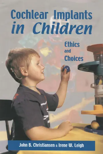 Cover of Cochlear Implants in Children – Ethics and Choices