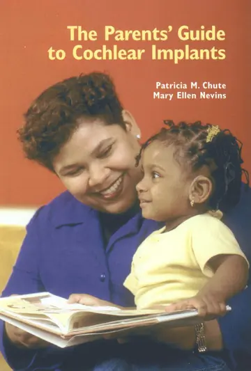 Cover of The Parents' Guide to Cochlear Implants