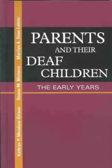 Cover of Parents and Their Deaf Children