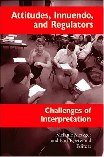 Cover of Attitudes, Innuendo, and Regulators – Challenges of Interpretation
