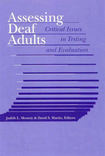 Cover of Assessing Deaf Adults – Critical Issues in Testing and Evaluation