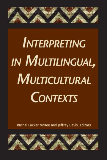 Cover of Interpreting in Multilingual, Multicultural Contexts
