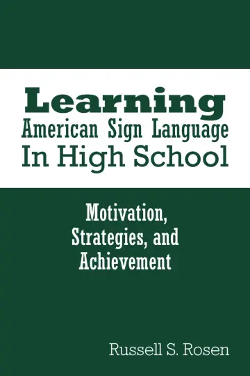 Cover of Learning American Sign Language in High School