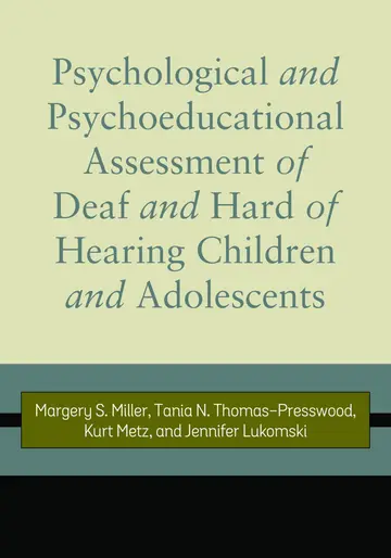 Cover of Psychological and Psychoeducational Assessment of Deaf and Hard of Hearing Children and Adolescents