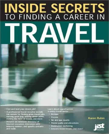 Cover of Inside Secrets to Finding a Career in Travel