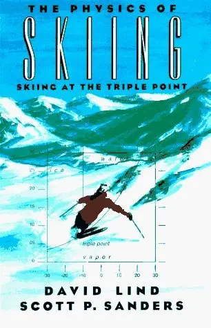 Cover of The Physics of Skiing