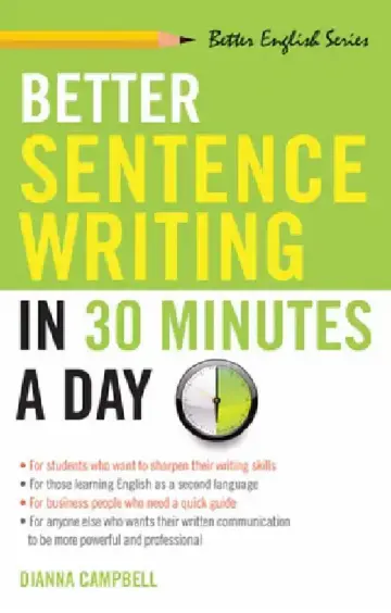 Cover of Better Sentence Writing in 30 Minutes a Day
