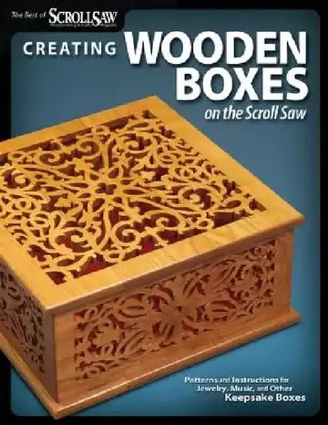 Cover of Creating Wooden Boxes on the Scroll Saw