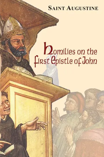 Cover of Homilies on the First Letter of John