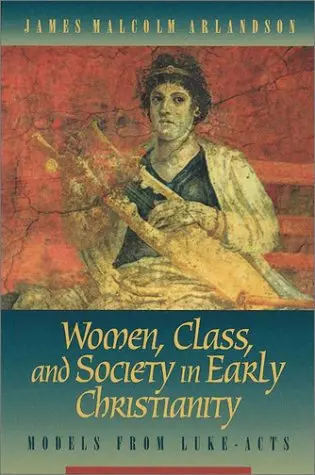 Cover of Women, Class and Society in Early Christianity