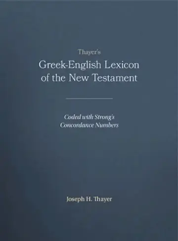 Cover of Thayer's Greek-English Lexicon of the New Testament