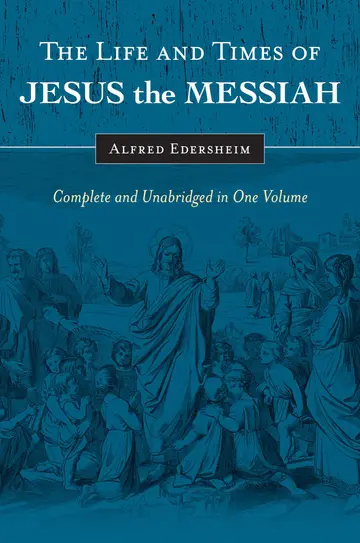 Cover of The Life and Times of Jesus the Messiah