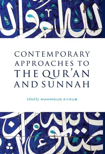 Cover of Contemporary Approaches to/Quran & Sunna